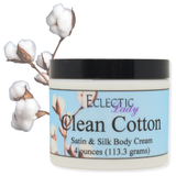 Clean Cotton Satin and Silk Cream,  Body Cream, Body Lotion